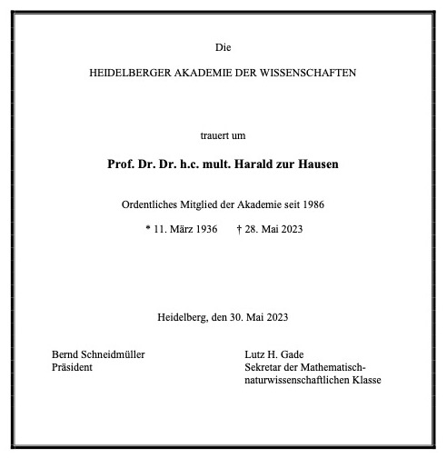 Todesanzeige mit der Aufschrift "Die HEIDELBERGER AKADEMIE DER WISSENSCHAFTEN trauert um Prof. Dr. Dr. h.c. mult. Harald zur Hausen. Ordentliches Mitglied der Akademie seit 1986. *11. März 1936, verstorben 28. Mai 2023, Darunter Kondolenz von Bernd Schneidmüller (Präsident) und Lutz Gade (Sekretar der mat.nat. Klasse)