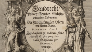 Titelblatt des Bayerischen Landrechts von 1616 mit Allegorien des guten Regiments
